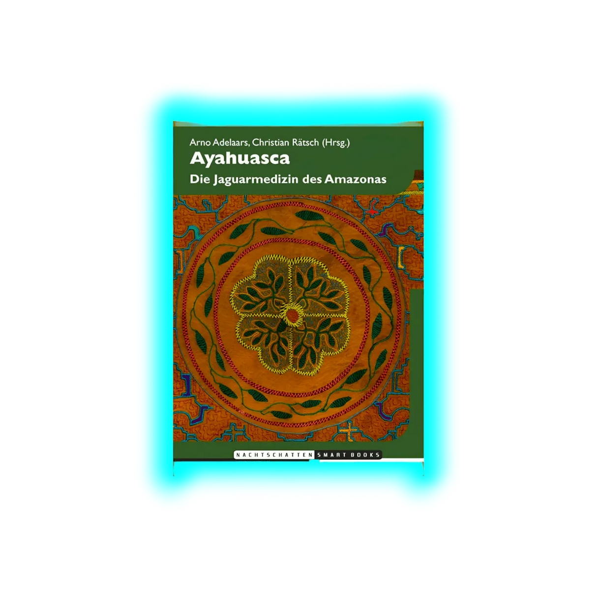 Ayahuasca Die Jaguarmedizin des Amazonas