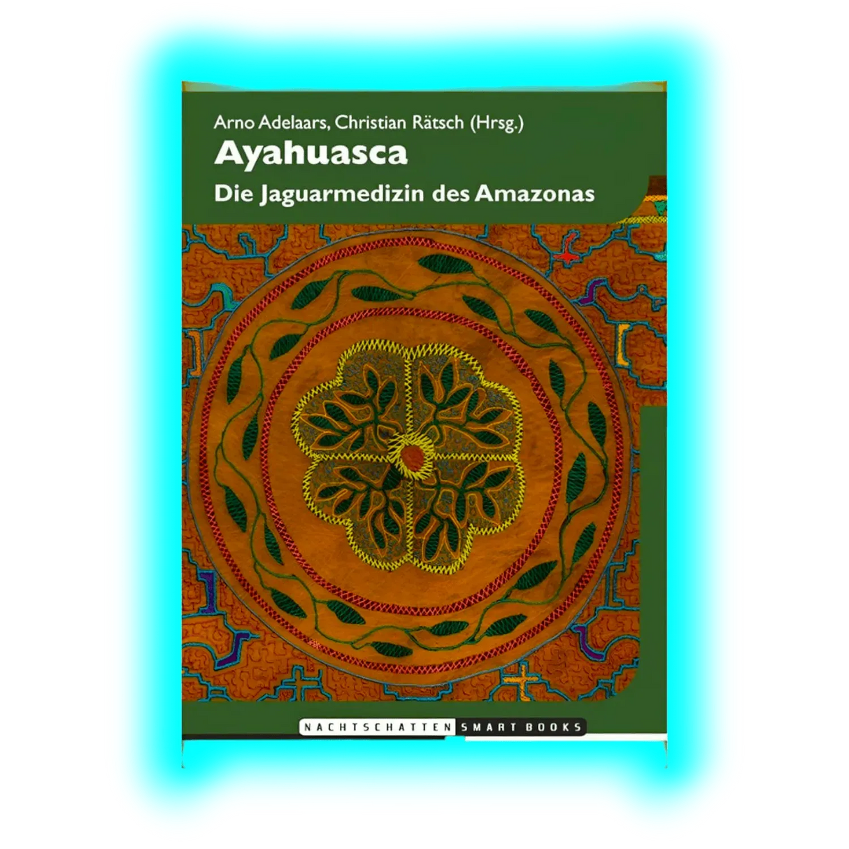 Ayahuasca Die Jaguarmedizin des Amazonas
