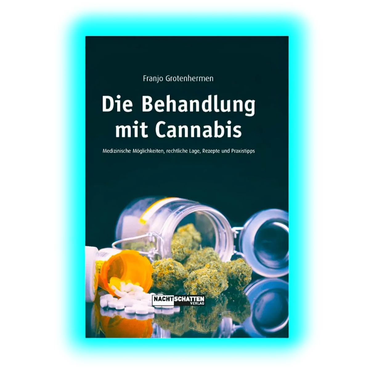 Die Behandlung mit Cannabis