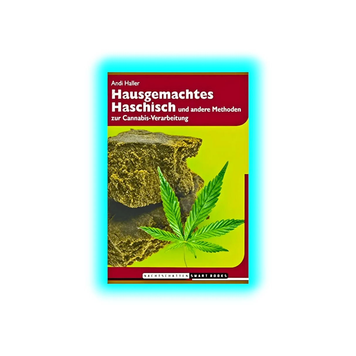 Hausgemachtes Haschisch (Andi Haller)