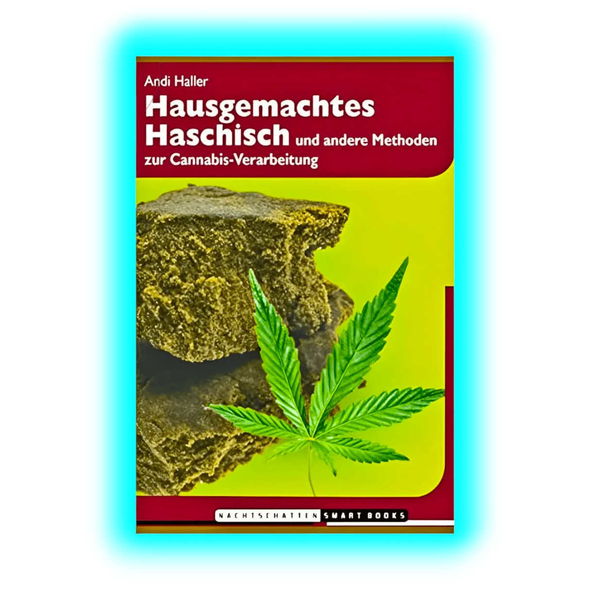 Hausgemachtes Haschisch (Andi Haller)