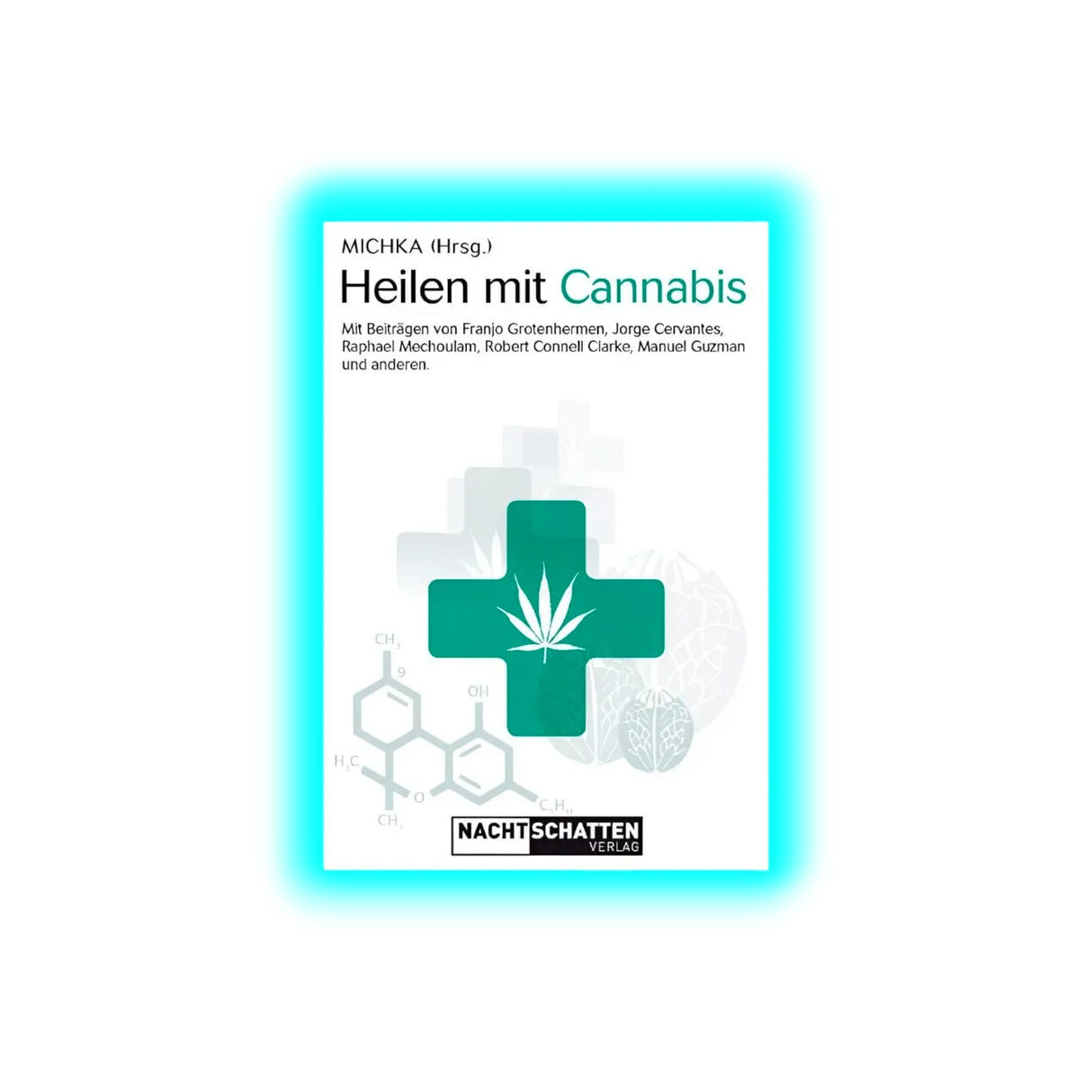 Heilen mit Cannabis - Michka
