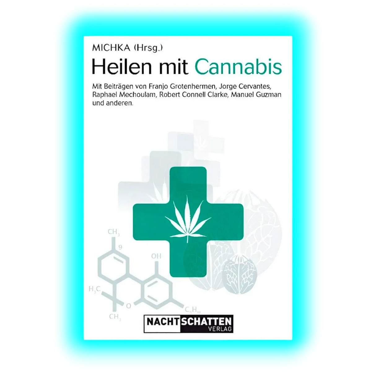 Heilen mit Cannabis - Michka
