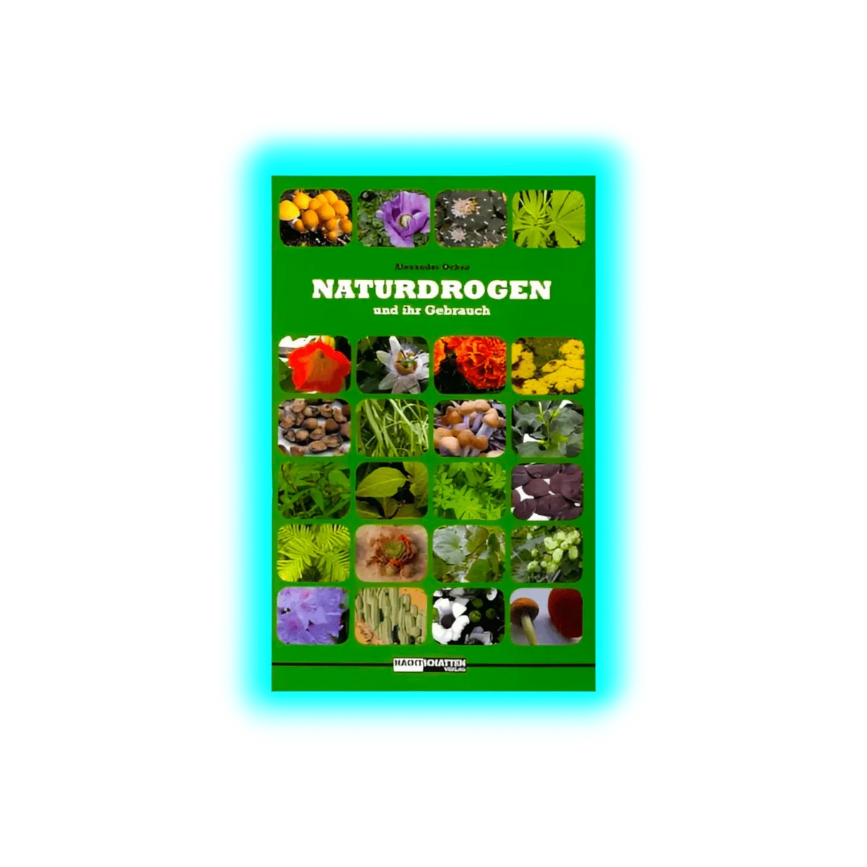 Naturdrogen und ihr Gebrauch