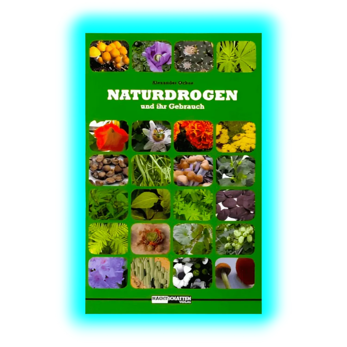 Naturdrogen und ihr Gebrauch