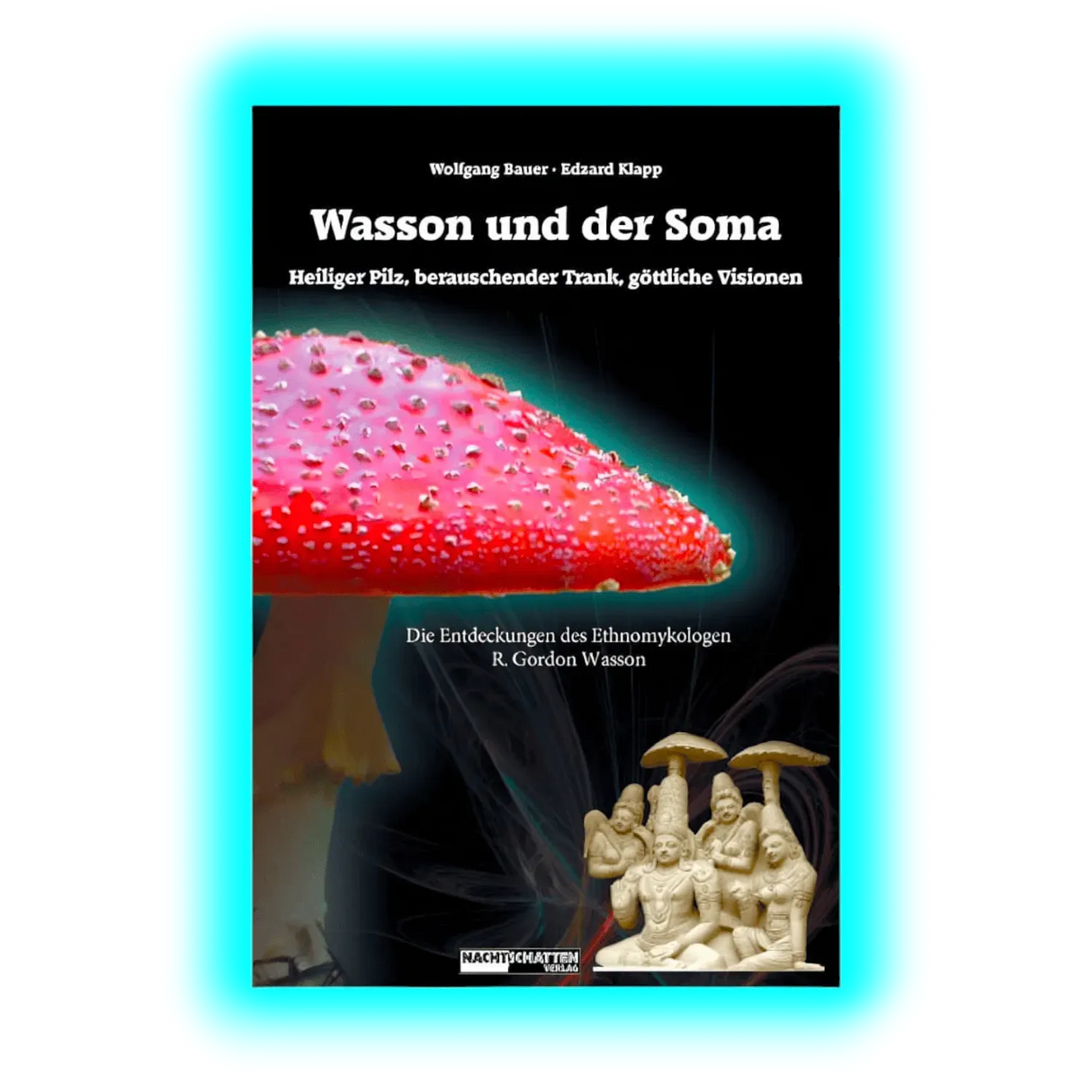 Wasson und der Soma