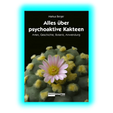 Alles über psychoaktive Kakteen
