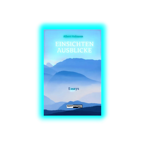 A.Hofmann Einsichten und Ausblicke