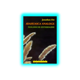 Ayahuasca Analogie - Jonathan Ott