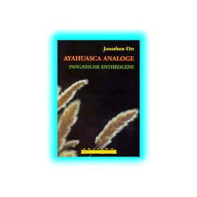 Ayahuasca Analogie - Jonathan Ott
