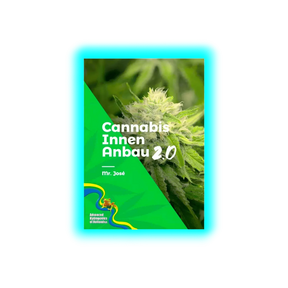 Cannabis Innen Anbau 2.0