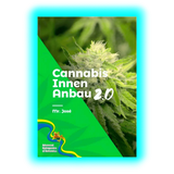 Cannabis Innen Anbau 2.0