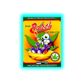 Das Rauschkochbuch