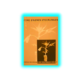 Deine eigenen Stecklinge