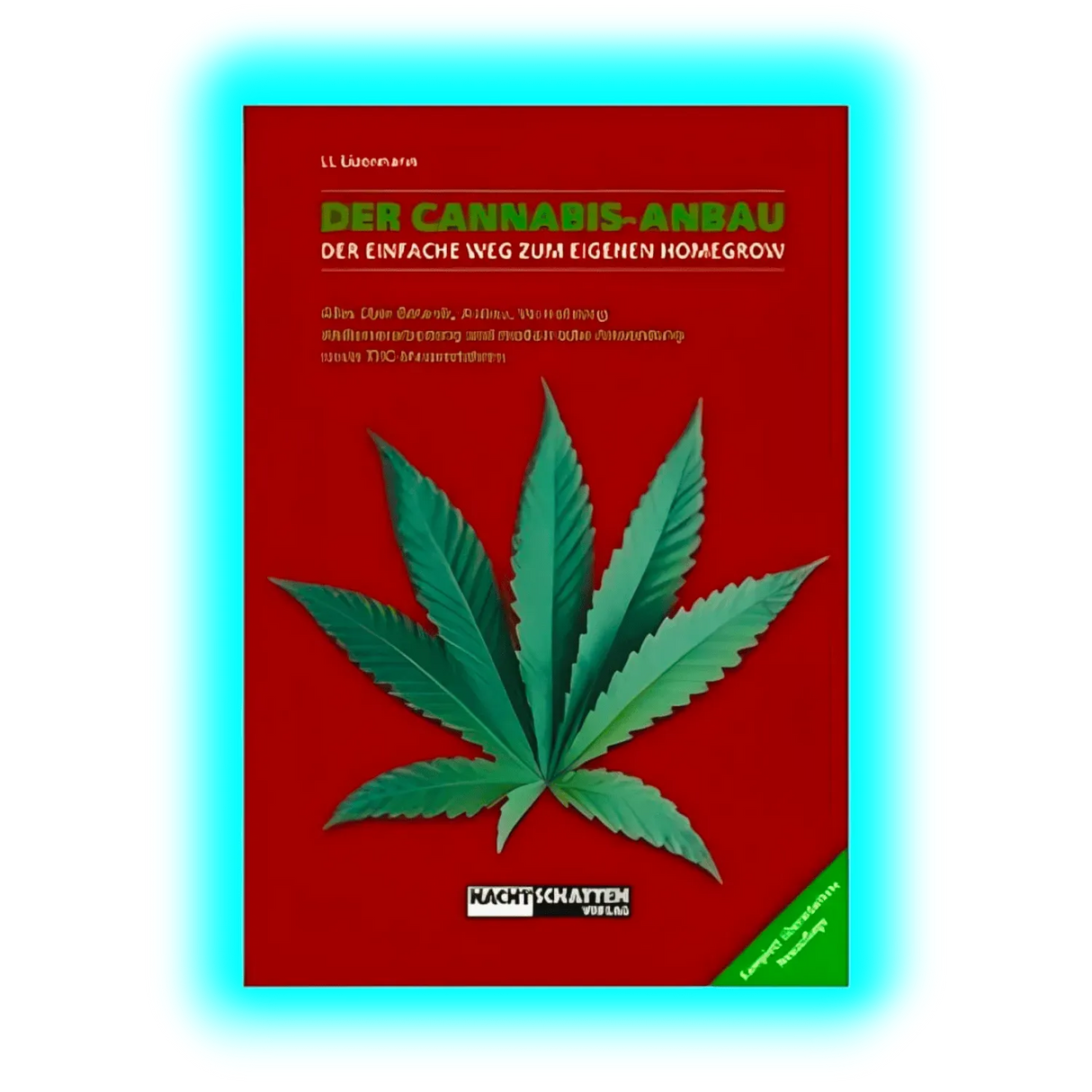 Der Cannabis-Anbau