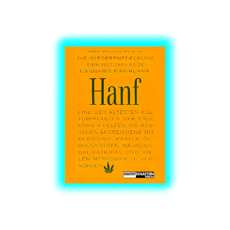 Die Wiederentdeckung der Nutzpflanze Hanf Hardcover