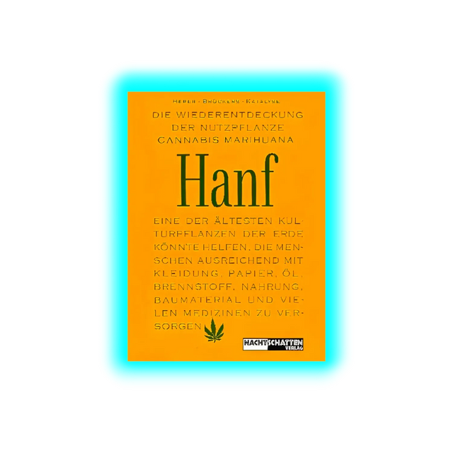 Die Wiederentdeckung der Nutzpflanze Hanf Hardcover