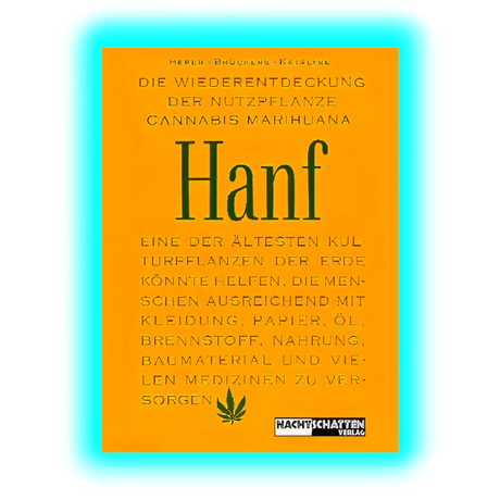 Die Wiederentdeckung der Nutzpflanze Hanf Hardcover