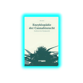 Enzyklopädie der Cannabiszucht
