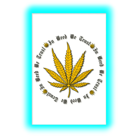 Grip In Weed we Trust 40 x 60