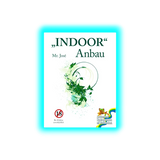 Indoor Anbau Mr. Jose