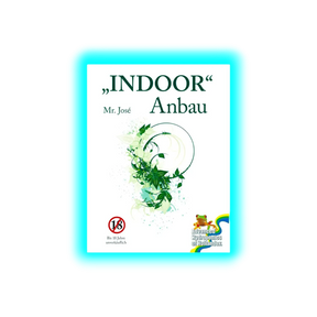 Indoor Anbau Mr. Jose