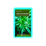 Leben mit Cannabis (Markus Berger)