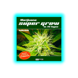 Marijuana Super Grow