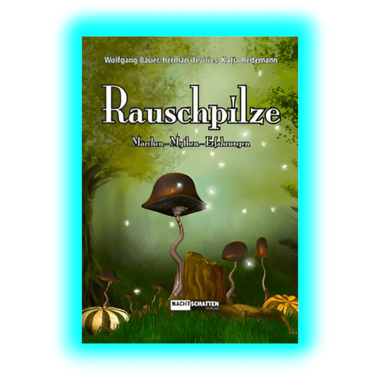 Rauschpilze