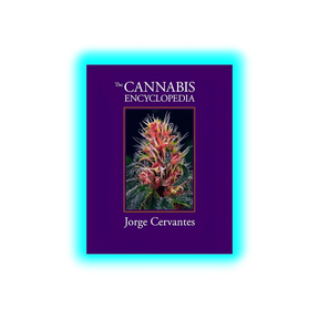 The Cannabis Encyclopedia - Jorge Cervantes