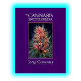 The Cannabis Encyclopedia - Jorge Cervantes