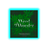 Weed of Wonder Green