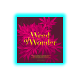 Weed of Wonder Pink